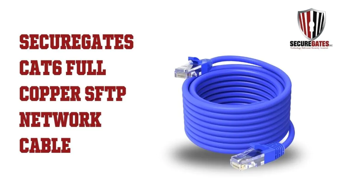 SecureGates CAT6 Full Copper SFTP Network Cable Ultimate Performance for Modern Networking