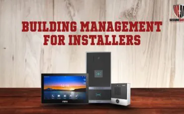Building Management for Installers — Simplify, Integrate, and Secure with Fanvil Solutions