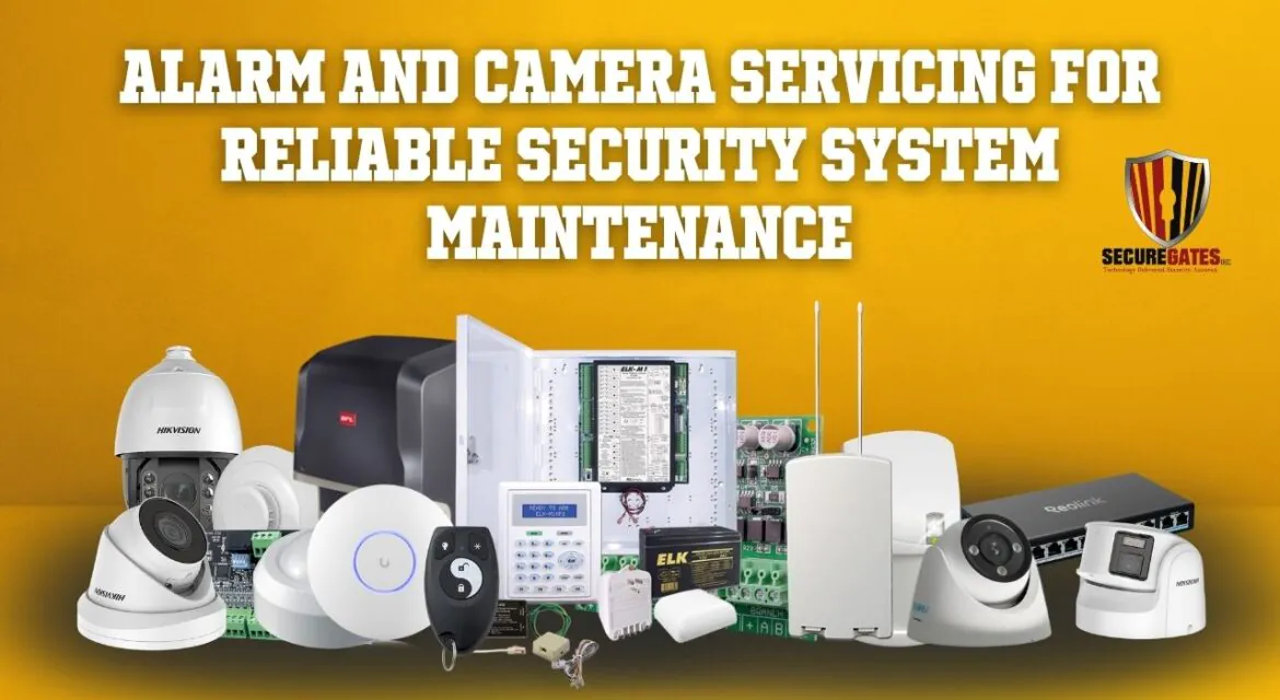Alarm and Camera Servicing for Reliable Security System Maintenance